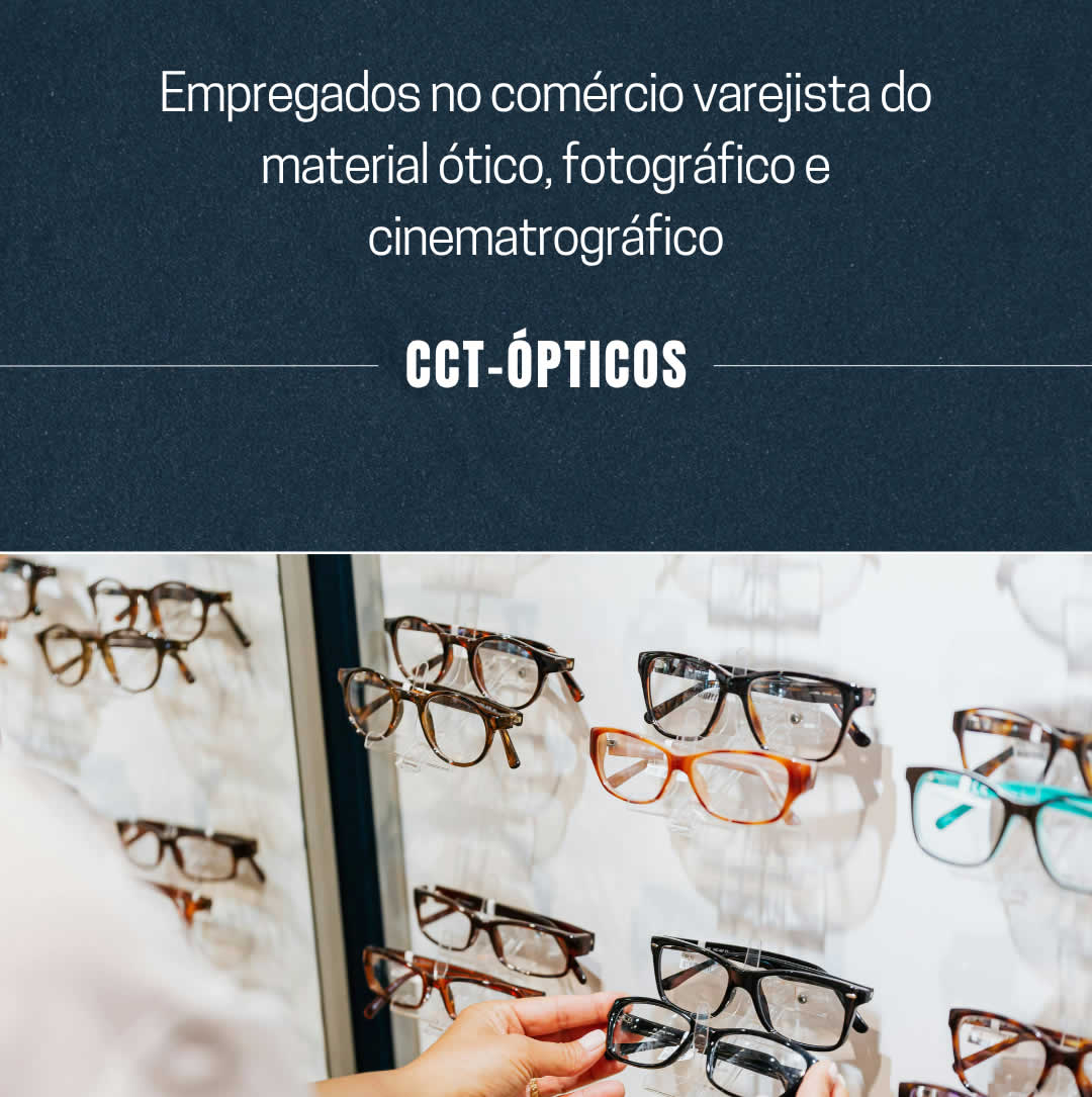 Nova Convenção Coletiva para Ópticos 2025-2026